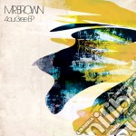 Mr Brown - 4our 3ree Ep