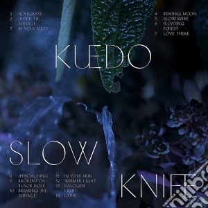 (LP Vinile) Kuedo - Slow Knife (2 Lp) lp vinile di Kuedo