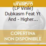 (LP Vinile) Dubkasm Feat Yt And - Higher Meds / Coming Inruff vinile