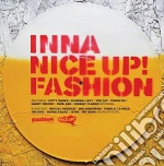Inna Nice Up! Fashion / Various cd
