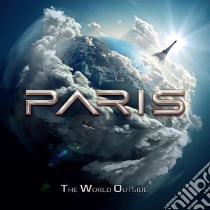 Paris - The World Outside? cd musicale di Paris