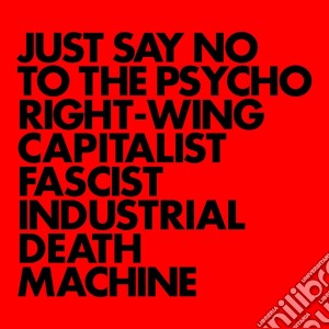 Gnod - Just Say No To The Psycho Right-Wing Cap cd musicale di Gnod
