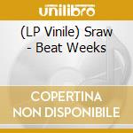 (LP Vinile) Sraw - Beat Weeks