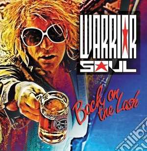 Warrior Soul - Back On The Lash cd musicale di Warrior Soul