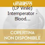 (LP Vinile) Intemperator - Blood Blackened Atriums (Red Vinyl)