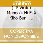 (LP Vinile) Mungo's Hi-Fi X Kiko Bun - Miss Burnett vinile