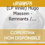 (LP Vinile) Hugo Massein - Remnants / London Underground 2014-16 vinile