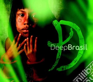 Deep Forest And Gaudi - Deep Brasil cd musicale di Deep Forest And Gaudi