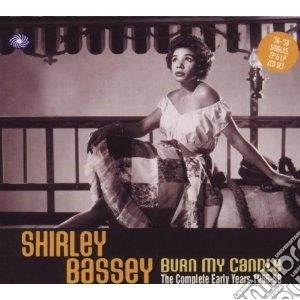 Shirley Bassey - Burn My Candle (2 Cd) cd musicale di Shirley Bassey