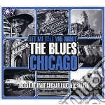 Let Me Tell Chicago (3 Cd) cd