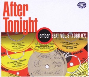 After tonight - ember beat vol 3 cd musicale di Artisti Vari