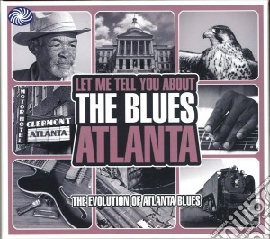 Let Me Tell Atlanta (3 Cd) cd musicale di ARTISTI VARI
