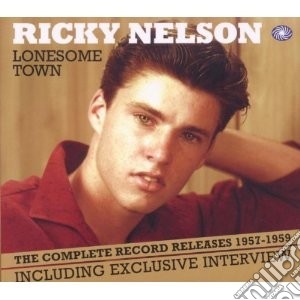 Ricky Nelson - Lonesome Town (3 Cd) cd musicale di Ricky Nelson