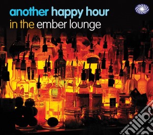 Another Hour In The Ember Lounge / Various cd musicale di Artisti Vari