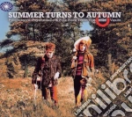 Summer turns to autumn cd