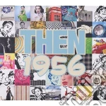 Then - 1956 cd