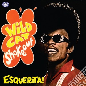 Esquerita - Wildcat Shakeout cd musicale di ESQUERITA