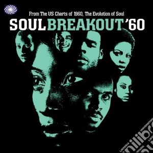 Soul Breakout 1960 (2 Cd) cd musicale di ARTISTI VARI