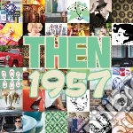 Then - 1957 cd