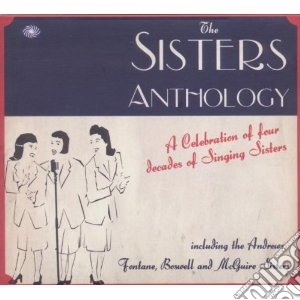 Sisters Anthology (2 Cd) cd musicale di Artisti Vari