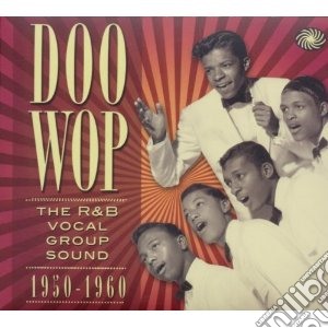 Doo Wop: The R&B Vocal Group Sound 1950-1960 / Various (3 Cd) cd musicale di Artisti Vari