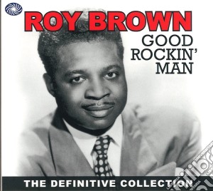 Roy Brown - Good Rockin' Man - The Definitive Collection (2 Cd) cd musicale di Artisti Vari