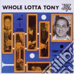 Tony Crombie & His Friends - Whole Lotta Tony cd