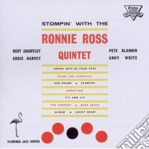 Ronnie Ross Quintet - Stompin' With The Ronnie Ross Quintet cd musicale di Ronnie ross quintet