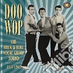 Doo wop: the rock & roll vocal group sou cd