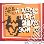 A Whole Lotta Shakin' Goin' On' / Various (2 Cd) cd