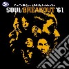 Soul Breakout '61 (2 Cd) cd
