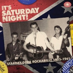 It's Saturday Night! Starday-dixie Rocka (3 Cd) cd musicale di Artisti Vari