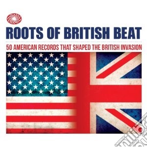 Roots Of British Beat (2 Cd) cd musicale di Artisti Vari