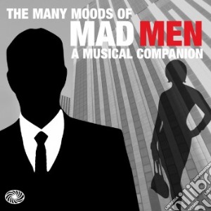 Many Moods Of Mad Men (2 Cd) cd musicale di Artisti Vari