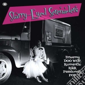 Starry-eyed Serenaders (2 Cd) cd musicale di Artisti Vari