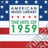 American Music Library:the Hits Of 1959 (3 Cd) cd