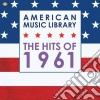 American Music Library: The Hits Of 1961 / Various (3 Cd) cd