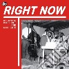 Right Now (3 Cd) cd
