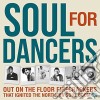 Soul For Dancers (2 Cd) cd