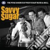 (LP Vinile) Savvy Sugar (2 Lp) cd