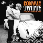 (LP Vinile) Conway Twitty - Tell Me One More Time :the Mgm Rock'n'ro (2 Lp) vinile