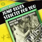(LP Vinile) Jamaica Selects Jump Blues Strictly For / Various (2 Lp) vinile