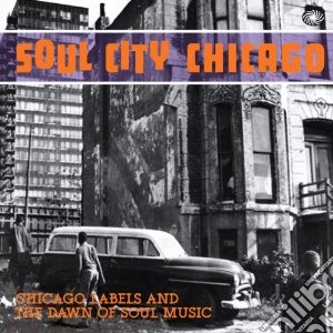 (LP Vinile) Soul City - Chicago (2 Lp) lp vinile di Artisti Vari