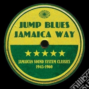 (LP Vinile) Jump Blues Jamaica Way / Various (2 Lp) lp vinile