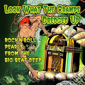 (LP VINILE) Look what the cramps dredged up: rock'n' lp vinile di Artisti Vari