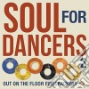 (LP Vinile) Soul For Dancers 2 (2 Lp) cd