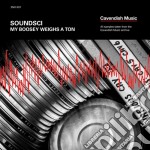 (LP Vinile) Soundsci - My Boosey Weighs A Ton