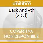 Back And 4th (2 Cd) cd musicale di Artisti Vari