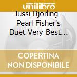 Jussi Bjorling - Pearl Fisher's Duet Very Best Of cd