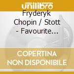 Fryderyk Chopin / Stott - Favourite Nocturnes / Fantasie Impromptu cd